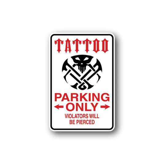 Image of Tattoo Parking Only Sticker