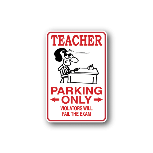 Image of Teacher Parking Only Sticker