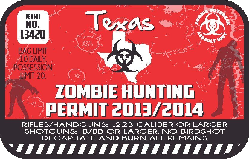 Texas zombie hunting permit sticker, red biohazard design with Permit No. 13420