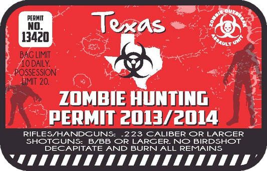 Texas zombie hunting permit sticker, red biohazard design with Permit No. 13420