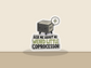 Ask Me About My Weird Little Coprocessor Sticker shown on a wall mockup