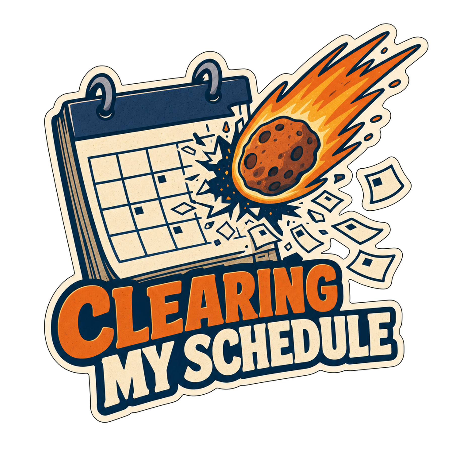 Calendar clearance event sticker with calendar graphic and “CLEARING MY SCHEDULE” text