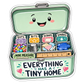 Vinyl sticker with tiny home character and “Everything Has a Tiny Home” text on organizer