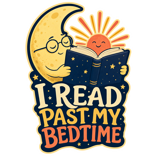 Sunrise reading quote sticker with smiling sun holding open book and text 'I READ PAST MY BEDTIME'