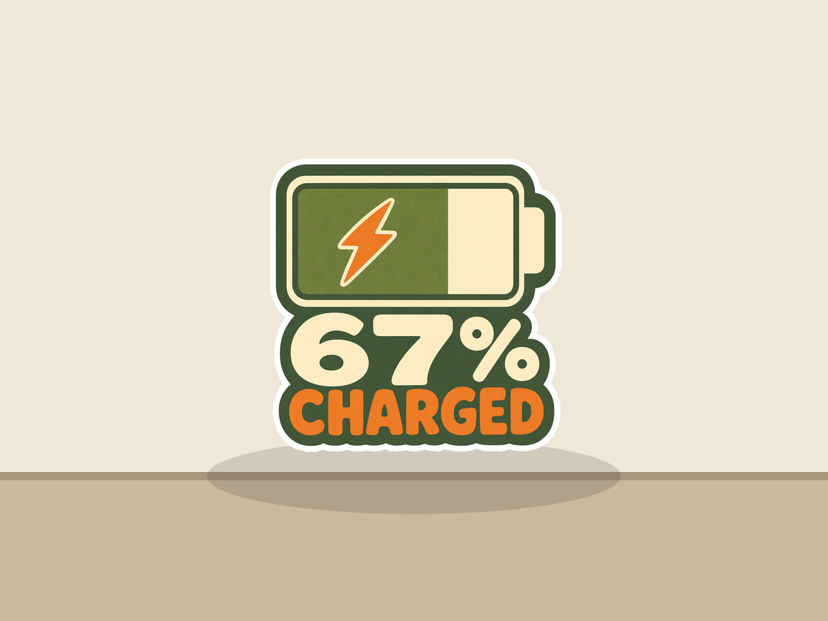 Sixty-Seven Percent Charged Sticker shown on a wall mockup