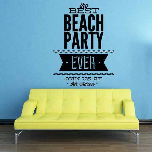 Image of The Best Beach Party Ever Join Us Decal