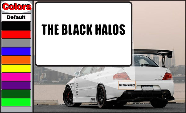 Rectangular vinyl decal with 'THE BLACK HALOS' text