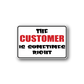 Fun wall decal vinyl sticker with text: THE CUSTOMER IS SOMETIMES RIGHT
