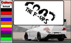 White sticker decal with black stylized "The F-UPs" text