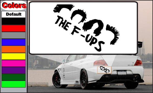 White sticker decal with black stylized "The F-UPs" text