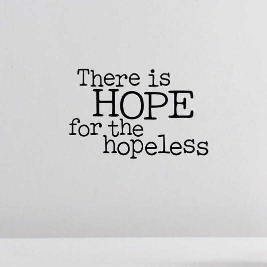 Image of There is Hope for the hopeless Decal 