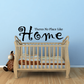 Cursive home decal reading 'Theres No Place Like Home'