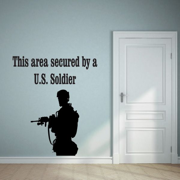 Image of This Area Secured By A US Soldier Decal