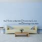 Home filled with dreams and love wall decal text with blessings from above