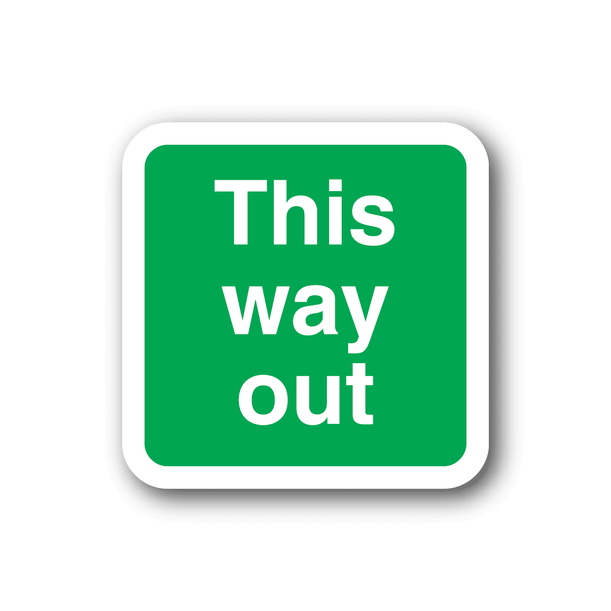 Image of This Way Out Sticker