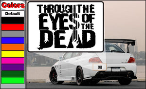 Vehicle decal: black-and-white 'Through the Eyes of the Dead' text design
