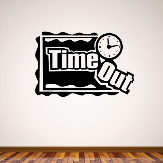 Image of Time Out Wall Decal - Vinyl Decal - Car Decal - Business Sign - MC196