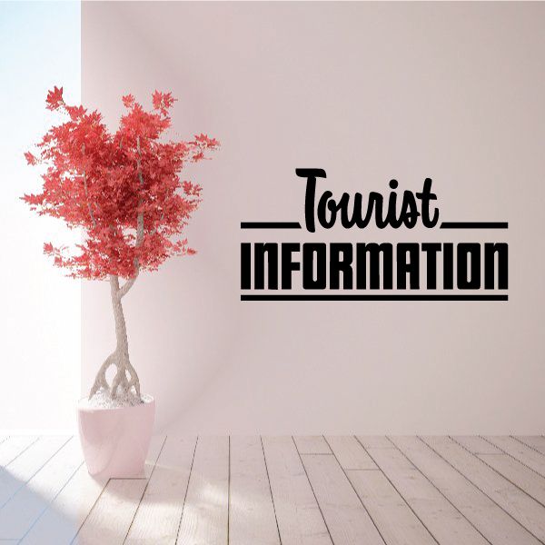 Tourist Information vinyl wall decal with bold “Tourist INFORMATION” lettering