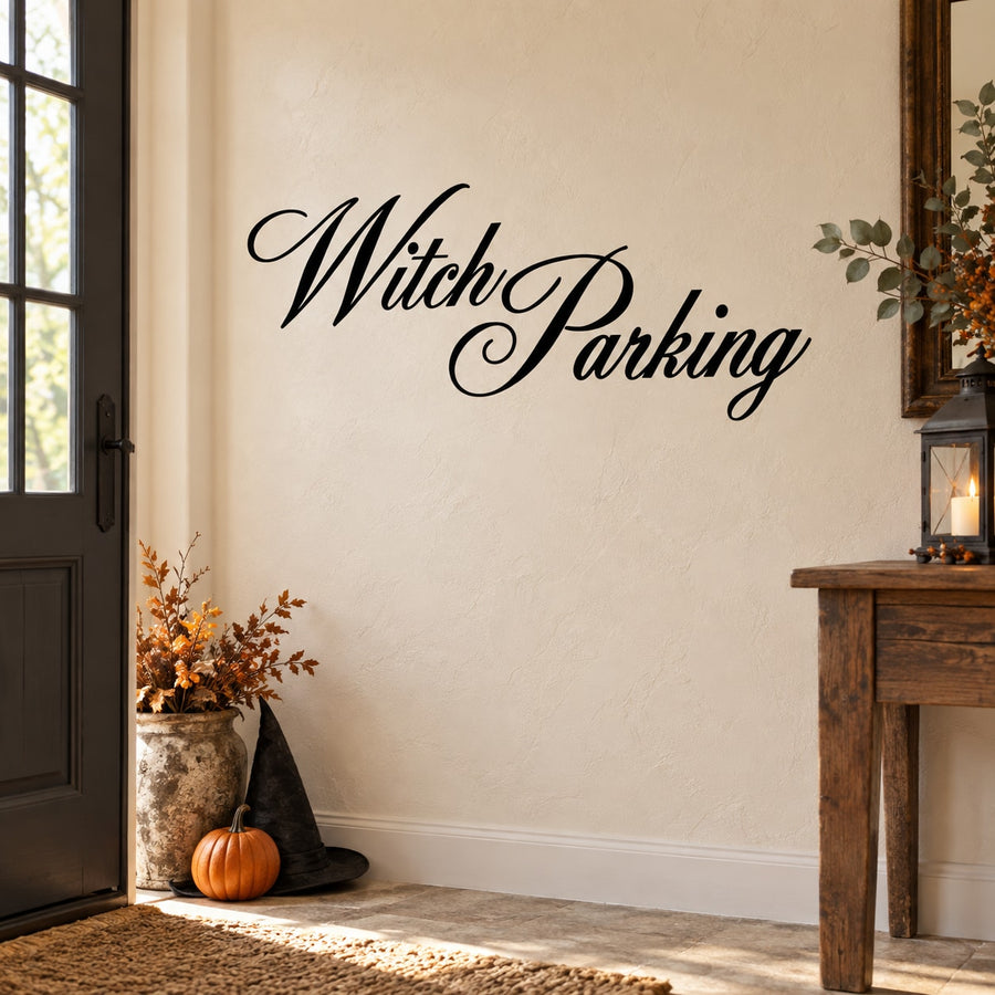 Witch Parking wall decal with black cursive lettering
