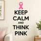 Die-cut decal: pink ribbon with KEEP CALM AND THINK PINK text