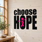 Choose Hope breast cancer die-cut decal with bold black lettering and pink ribbon
