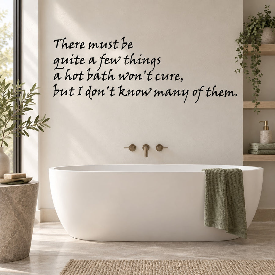 Wall decal quote in black cursive: “There must be quite a few things…”