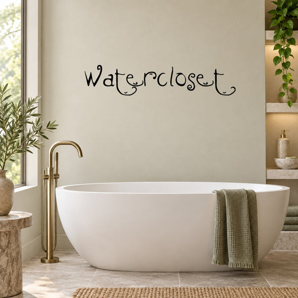 Cursive bathroom wall decal text "Water Closet" above a bathtub