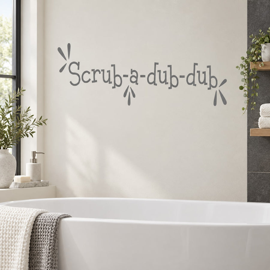 Wall quote decal reading "Scrub-a-dub-dub" with bubbles and sparkle icons
