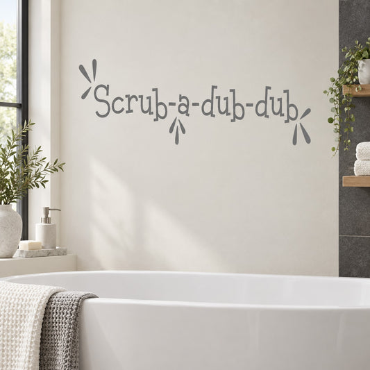 Wall quote decal reading "Scrub-a-dub-dub" with bubbles and sparkle icons