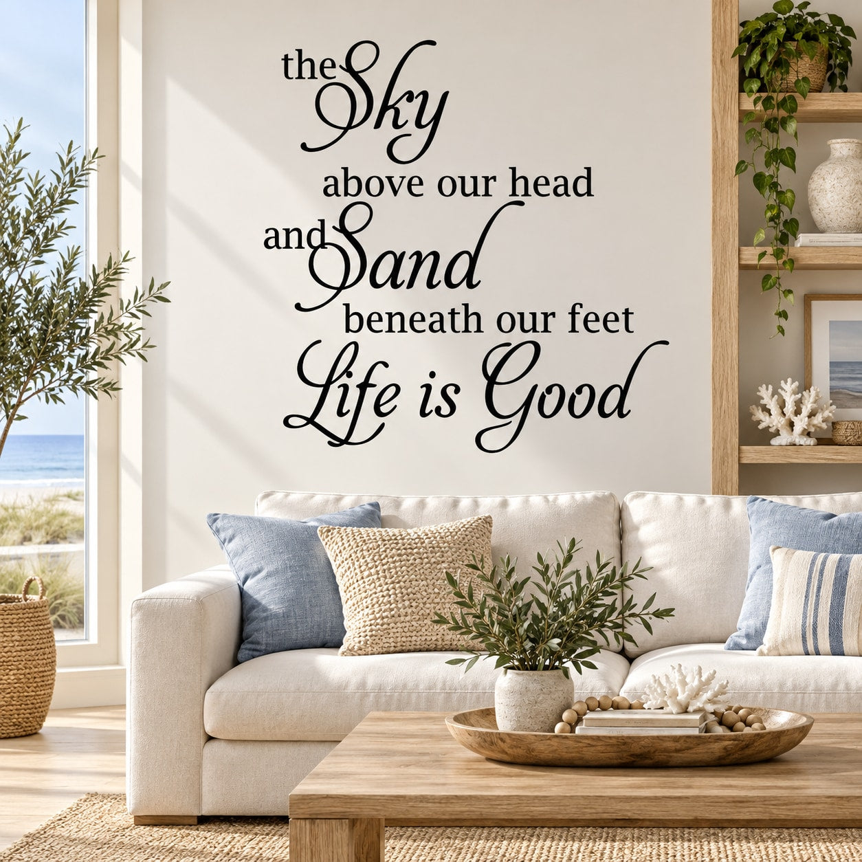 Inspirational wall decal with cursive text: “The Sky... Sand... Life is Good”