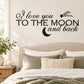 Black wall decal with 'I love you to the moon and back' lettering, moon and stars
