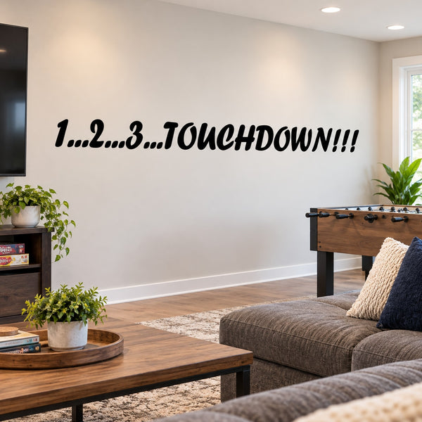 Touchdown football wall decal with bold script text: “1…2…3…TOUCHDOWN!!!!”