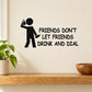 Black wall decal with silhouette and text 'FRIENDS DON'T LET FRIENDS DRINK AND DIAL'