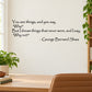 Wall decal with George Bernard Shaw quote text and signature