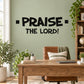 Praise the Lord wall decal with bold black and white "PRAISE THE LORD!" text