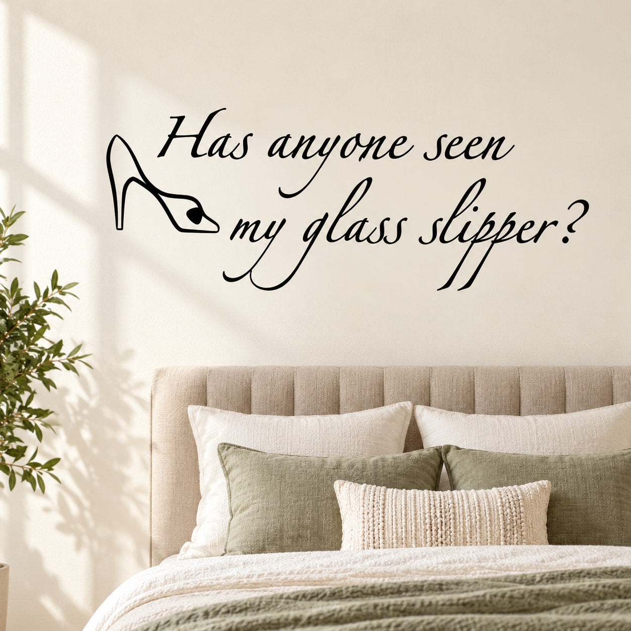 Wall decal with text 'Has anyone seen my glass slipper?' and shoe silhouette