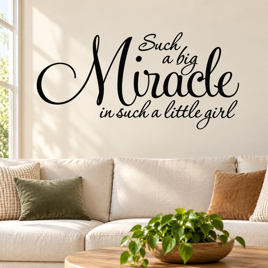 Girl miracle wall decal quote in black cursive lettering