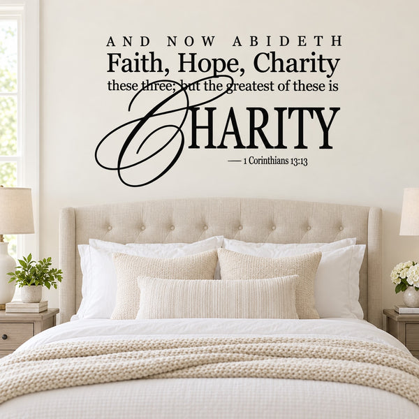Inspirational wall decal with 'Faith, Hope, Charity' quote in black lettering