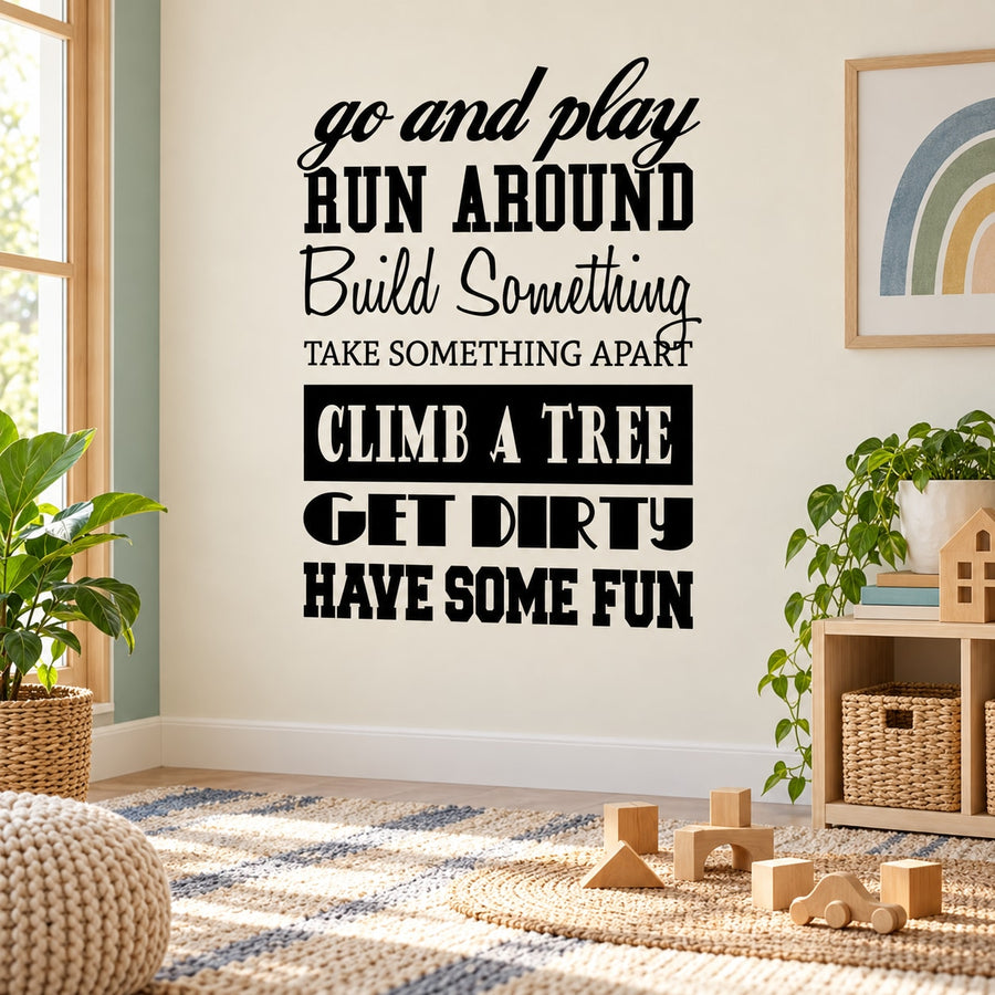Wall decal with motivational play quote: 'Go and play' and 'Run around'