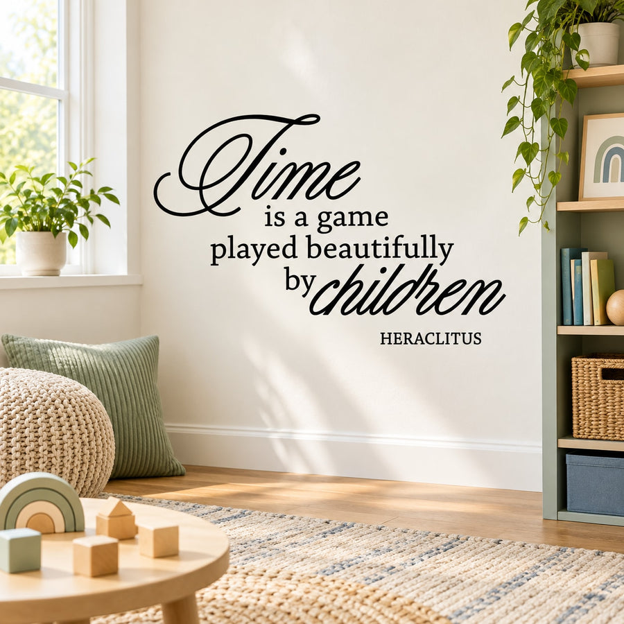 Heraclitus wall decal with quote text: Time is a game played beautifully by children