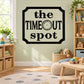 Timeout spot wall decal with black octagon frame and large bold typography