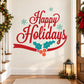 Happy Holidays wall decal with red cursive text, holly leaves, and snowflakes