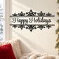 Holiday banner decal with black Happy Holidays script and snowflakes