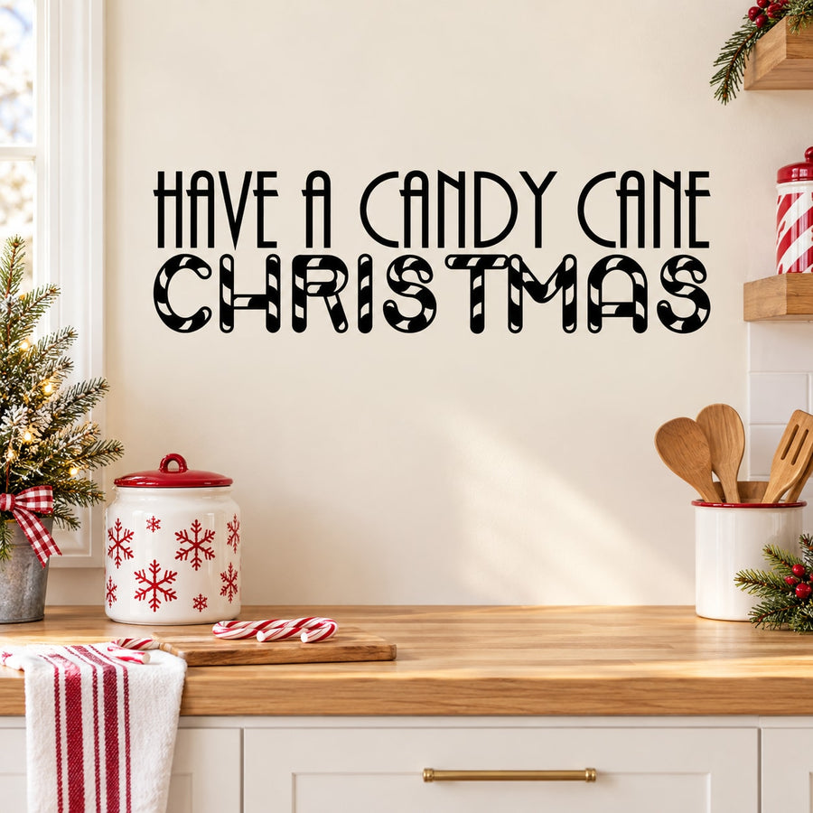 Have a Candy Cane Christmas quote wall decal with black lettering