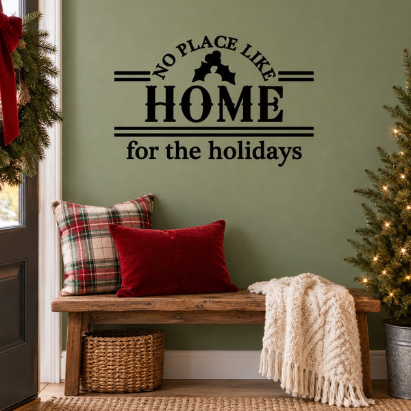Holiday quote wall decal: 'No Place Like Home' with house icon and 'for the holidays'