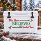 Christmas decal text: 'This House BELIEVES in Santa Claus'.