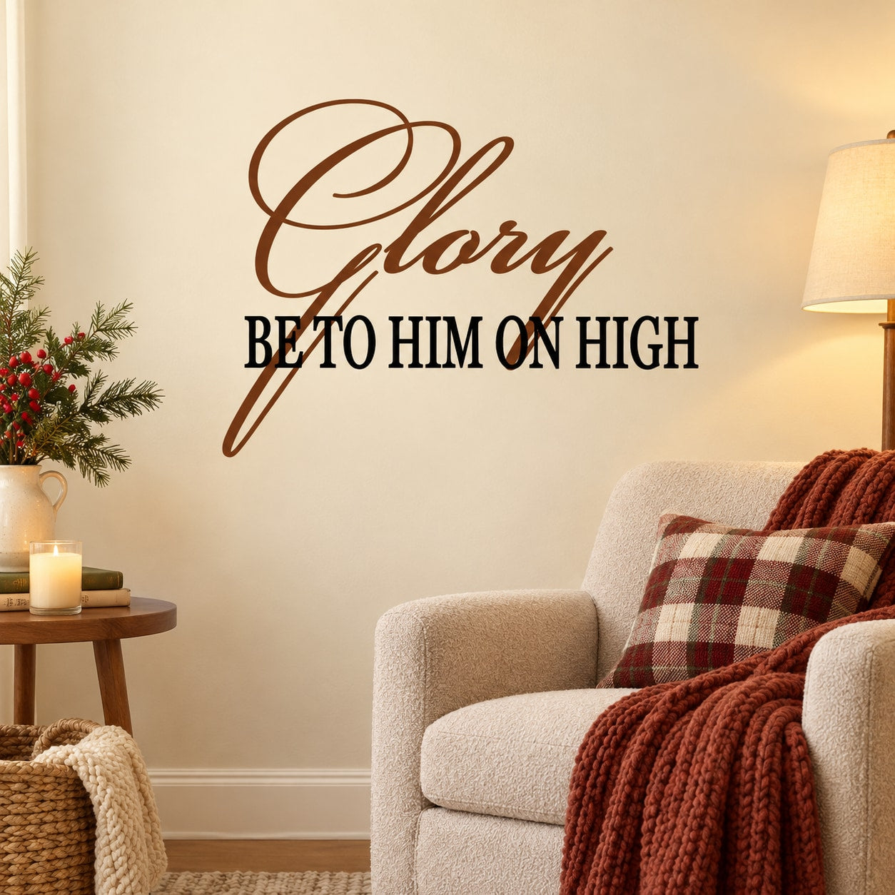 Printed wall decal: cursive “Glory” and “BE TO HIM ON HIGH” text