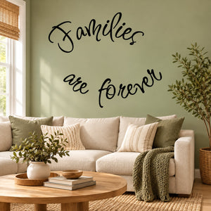 Families are forever wall decal in black cursive lettering