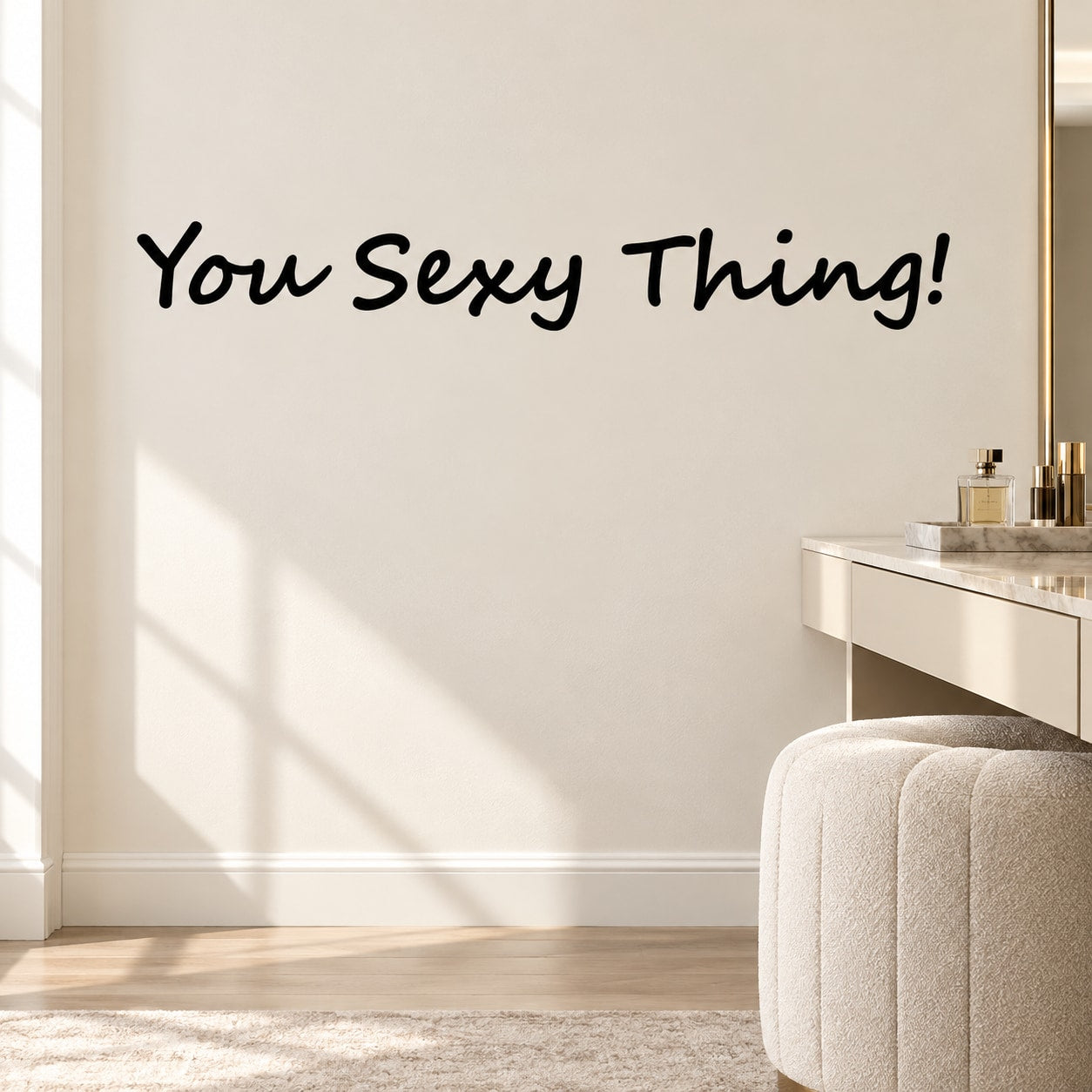 Wall decal with text "You Sexy Thing!"