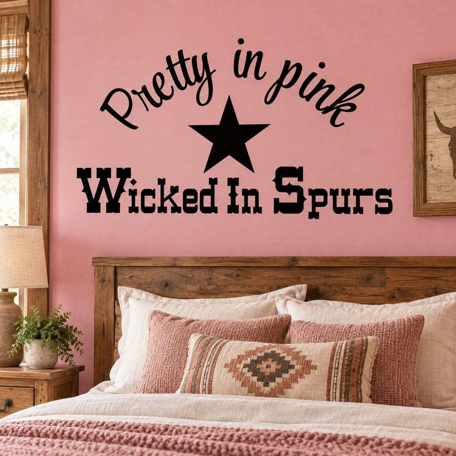 Pretty in Pink Wicked in Spurs Wall Decal — illustrative vinyl decal application mockup. Surrounding objects are not included.
